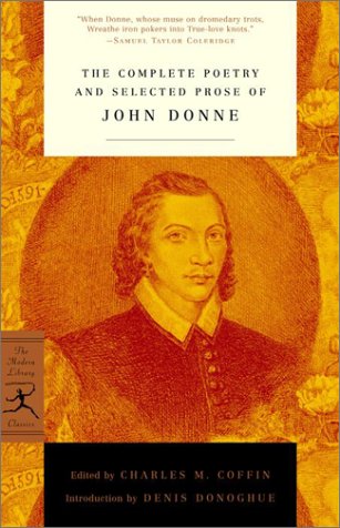 Complete Poetry and Selected Prose of John Donne   2001 9780375757341 Front Cover