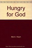 Hungry for God Practical Help in Personal Prayer  1974 9780385095341 Front Cover