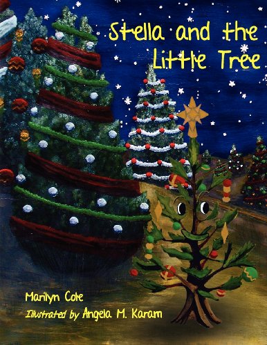 Stella and the Little Tree  N/A 9780615723341 Front Cover