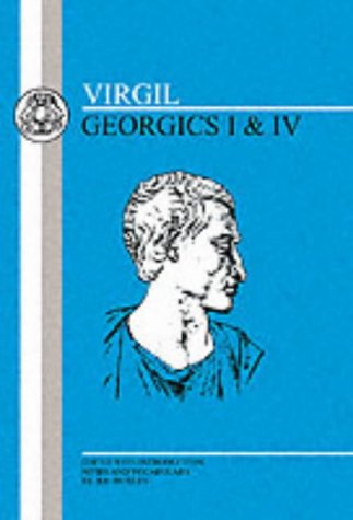 Virgil: Georgics I and IV  Reprint  9780906515341 Front Cover