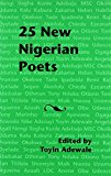 25 New Nigerian Poets  N/A 9780918408341 Front Cover