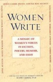 Women Write: A Mosaic of Women's Voices in Fiction, Poetry, Memoir and Essay  2008 9781435290341 Front Cover