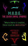 M. O. D. E. The Seven Sinful Spheres N/A 9781491292341 Front Cover