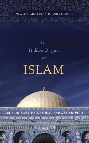 Hidden Origins of Islam New Research into Its Early History  2008 9781591026341 Front Cover