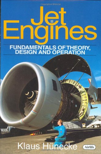 Jet Engines Fundamentals of Theory, Design and Operation  1997 9781853108341 Front Cover