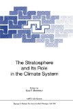 Stratosphere and Its Role in the Climate System   1997 9783642083341 Front Cover