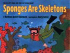 Sponges Are Skeletons  N/A 9780060210342 Front Cover