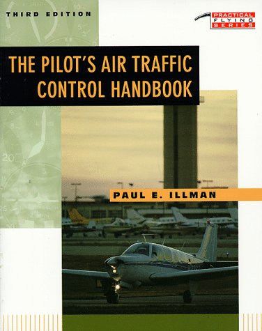 Pilot's Air Traffic Control Handbook  3rd 1999 9780070318342 Front Cover