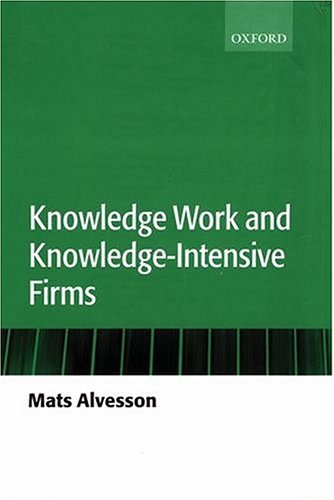 Knowledge Work and Knowledge-Intensive Firms   2004 9780199259342 Front Cover