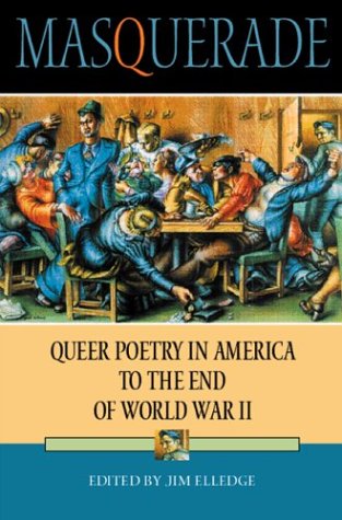 Masquerade Queer Poetry in America to the End of World War II  2004 9780253216342 Front Cover