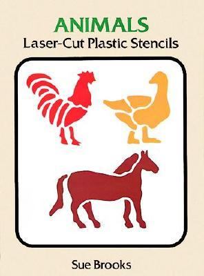 Animals Laser-Cut Plastic Stencils  N/A 9780486292342 Front Cover