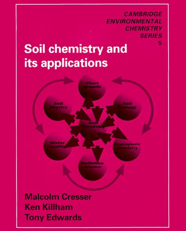 Soil Chemistry and Its Applications   1993 9780521311342 Front Cover