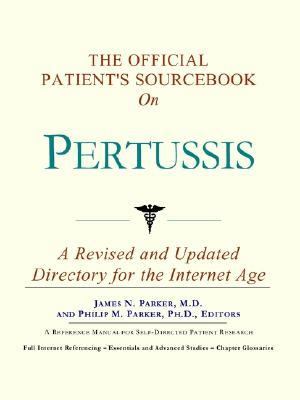 Official Patient's Sourcebook on Pertussis  N/A 9780597833342 Front Cover