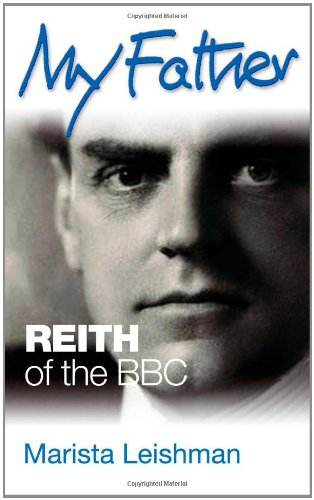 My Father Reith of the BBC  2006 9780715208342 Front Cover