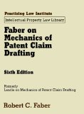 Faber on Mechanics of Patent Claim Drafting  6th 2008 (Revised) 9781402411342 Front Cover