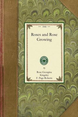 Roses and Rose Growing  N/A 9781429014342 Front Cover