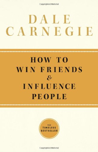 How to Win Friends and Influence People  30th 2009 9781439167342 Front Cover