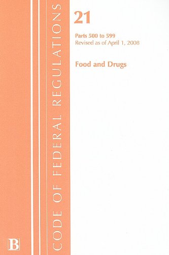 Food and Drugs Part 500 To 599  2008 9781601753342 Front Cover