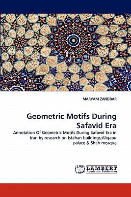 Geometric Motifs During Safavid Er  N/A 9783844330342 Front Cover
