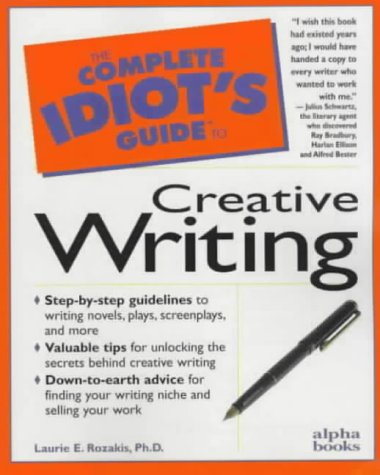 Complete Idiot's Guide to Creative Writing   1997 9780028617343 Front Cover