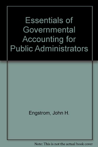 Essentials of Governmental Accounting for Public Administrators N/A 9780256119343 Front Cover