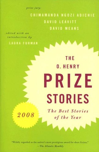 O. Henry Prize Stories 2008  N/A 9780307280343 Front Cover