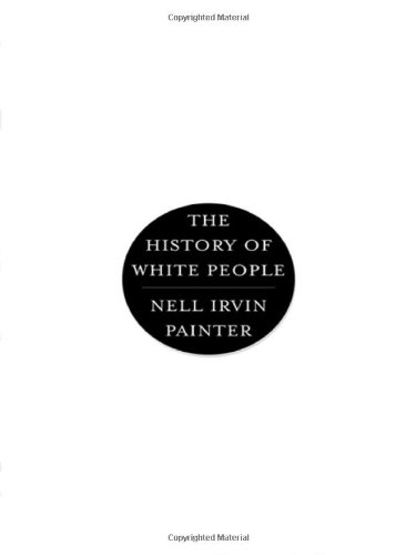 History of White People   2010 9780393049343 Front Cover