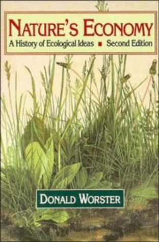 Nature's Economy A History of Ecological Ideas 2nd 1994 (Revised) 9780521468343 Front Cover