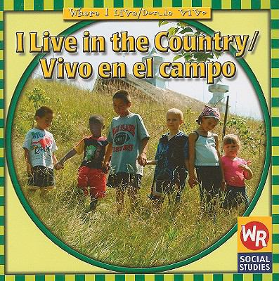 I Live in the Country / Vivo en el Campo   2004 9780836841343 Front Cover