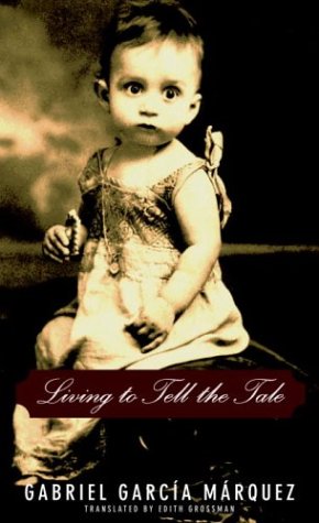 Living to Tell the Tale   2003 9781400041343 Front Cover