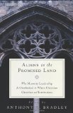 Aliens in the Promised Land: Why Minority Leadership Is Overlooked in White Christian Churches and Institutions  2013 9781596382343 Front Cover