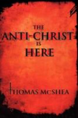 Anti-Christ Is Here N/A 9781602663343 Front Cover