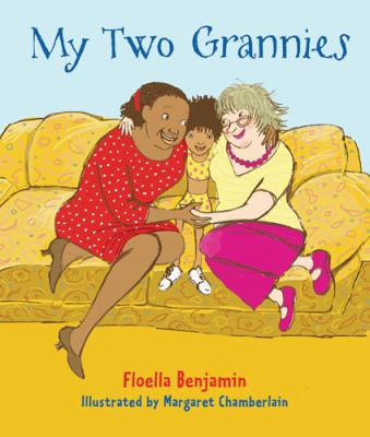My Two Grannies   2009 9781847800343 Front Cover