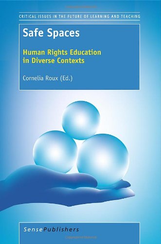 Safe Spaces Human Rights Education in Diverse Contexts  2012 9789460919343 Front Cover