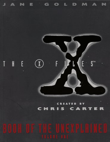 X-Files Book of the Unexplained V1  N/A 9780061053344 Front Cover