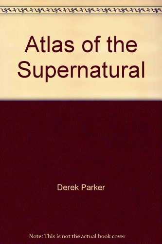 Atlas of the Supernatural   1990 9780130506344 Front Cover