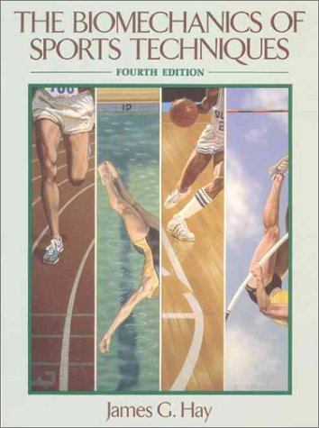 Biomechanics of Sports Techniques  4th 1993 9780130845344 Front Cover