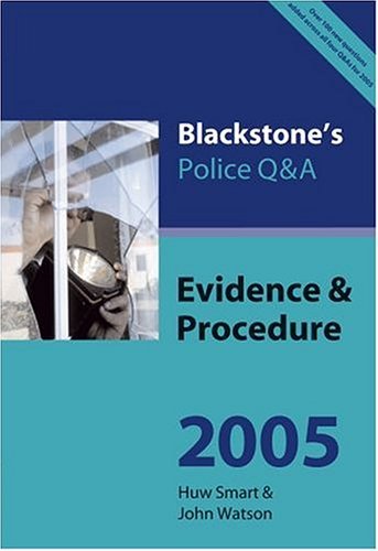 Blackstone's Police Q&amp;a Evidence and Procedure 2005 3rd 2004 (Revised) 9780199268344 Front Cover