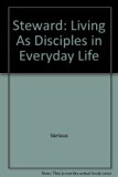 Steward Living as Disciples in Everyday Life Training Manual and Leaders Guide N/A 9780687099344 Front Cover