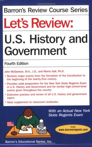 Let's Review: U. S. History and Government  4th 2007 9780764136344 Front Cover