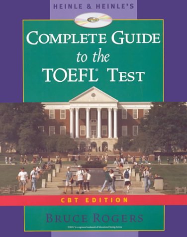 Heinle's Complete Guide to the TOEFL Test, CBT Edition  3rd 2001 9780838402344 Front Cover