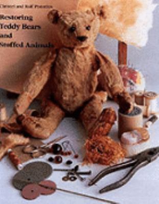 Restoring Teddy Bears and Stuffed Animals  N/A 9780942620344 Front Cover