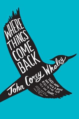 Where Things Come Back  N/A 9781442413344 Front Cover