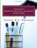 Newmans' Medical Laboratory Assistants Study Guide A Laboratory Synopsis N/A 9781481825344 Front Cover