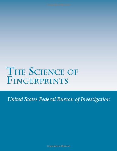 Science of Fingerprints  N/A 9781499617344 Front Cover