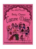 Belly Dance Costume Making N/A 9781585130344 Front Cover