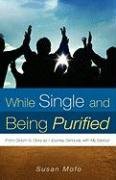While Single and Being Purified   2008 9781606473344 Front Cover