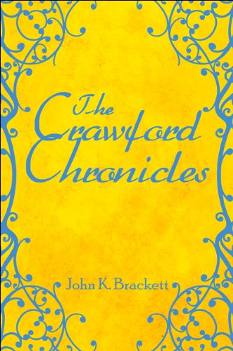 Crawford Chronicles   2009 9781607492344 Front Cover