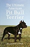 Ultimate American Pit Bull Terrier  N/A 9781620457344 Front Cover