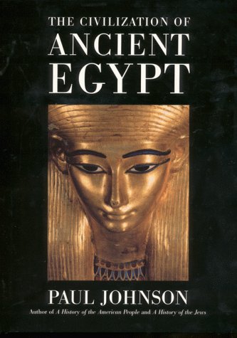 Civilization of Ancient Egypt   1999 (Revised) 9780060194345 Front Cover